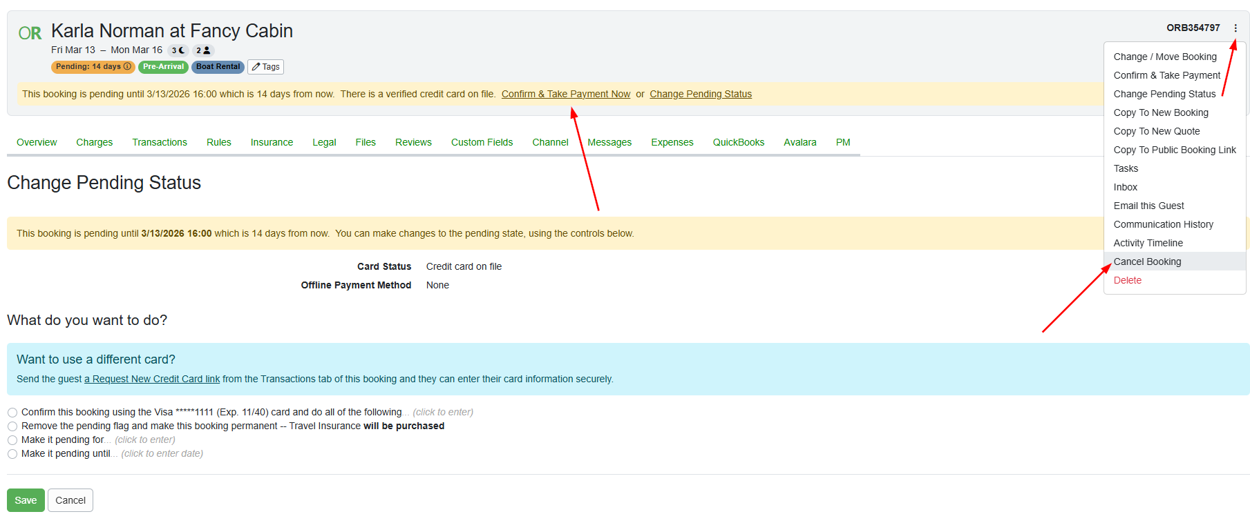If you choose Change Pending Status, you can either accept and charge or make the booking permanent without charging. To cancel the booking entirely, use the Cancel Booking option from the top-right kebab menu dropdown list. 