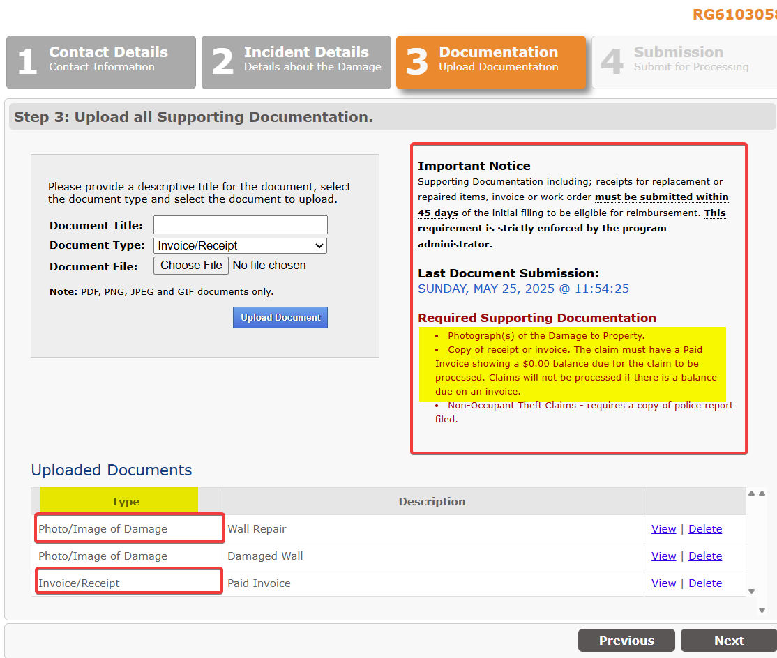 Upload your Documentation. The system only accepts PNG, JPEG, PDF, or GIF. Please note that our system will not place your claim IN REVIEW until you upload a photo of the damage and an invoice.