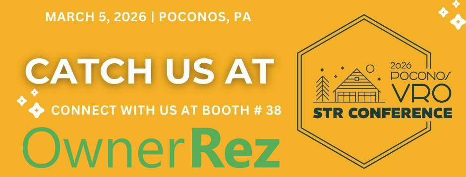 Attending the March 5, 2026, Poconos STR Conference? Visit OwnerRez at Booth 38