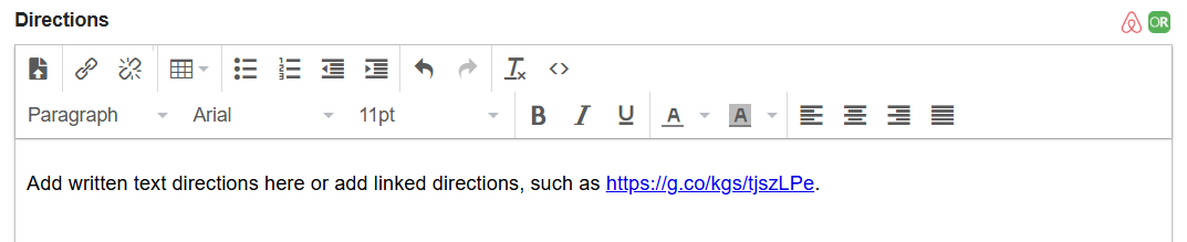 Add written text directions, or add linked directions by following the instructions in Google's Share directions with others Help Center article.
