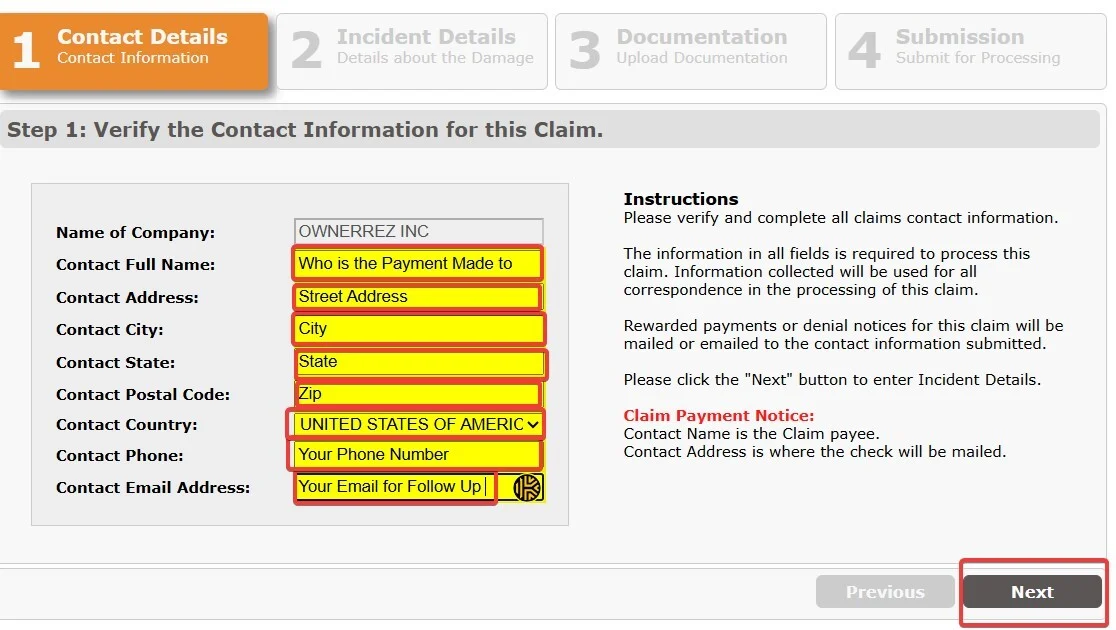 The Step One Contact details are an essential first step of submitting your claim, as this is where your payment goes if your claim is approved. OwnerRez will stay in the greyed area at the top; the rest of the information is for you to fill out.
