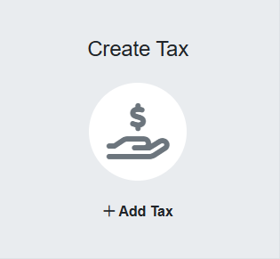 Navigate to Settings > Pricing > Taxes > + Create Tax.