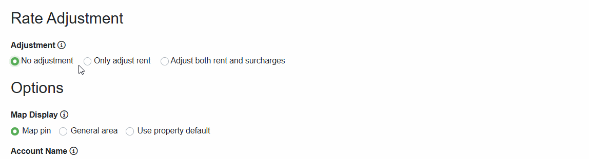 In the Rate Adjustment section, you can increase or decrease the percentage of rent, or both rent and surcharges, by selecting the appropriate radio button.