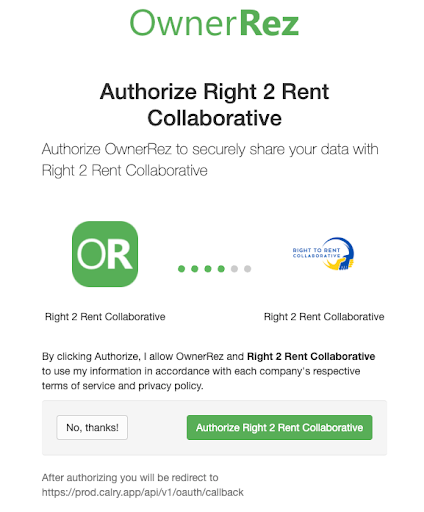 Clicking the button in the email will open this window to securely connect OwnerRez using OAuth. Click Authorize to initiate. This connection will provide select property and booking data to Right to Rent to automatically calculate your monthly donation based on applicable reservations’ checkout dates.