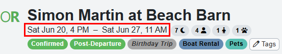 OwnerRez displays check-in/out times next to the dates in booking headers, ensuring hosts are aware of each booking's&nbsp;check-in/out times.