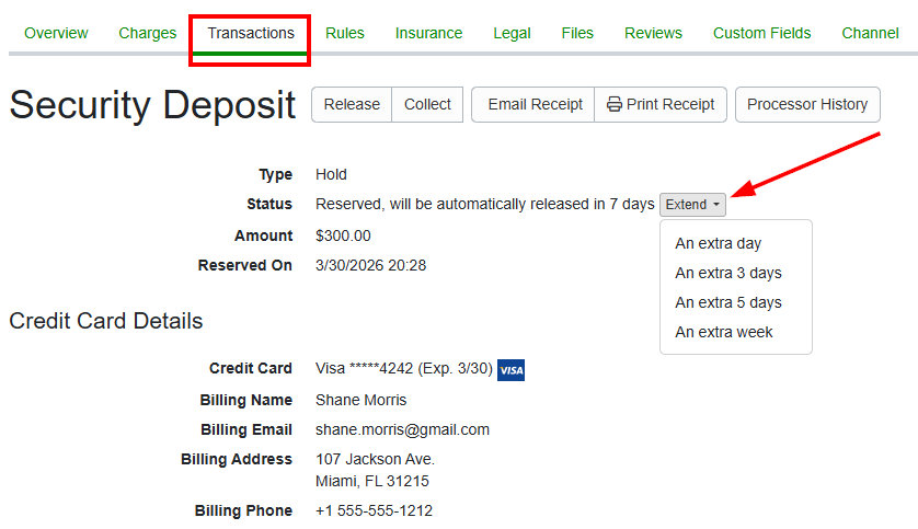 Users can extend the security deposit hold by up to an additional week by clicking on the Security Deposit Hold > Change, then selecting a time frame from the Extend drop-down list (e.g., An extra day, An extra 3 days, An extra 5 days, An extra week).