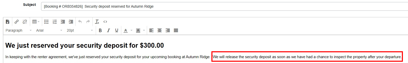 OwnerRez also updated the&nbsp;Send Security Deposit Receipt to Guest system message to reflect that the RDD will be released after the host has had the opportunity to inspect the property after departure.