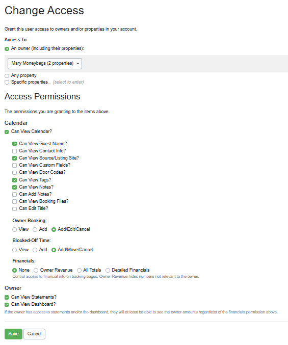 Mary's Team Access Portal permissions include one property, Beach Barn. She can view the Calendar and the Source/Listing Site (e.g., Airbnb, Direct, Vrbo, etc.) and add, move, or cancel Blocked-off time. She can view tags and notes, but not individual booking Financials. Since Mary is an owner, we have granted access to view both Statements and the Dashboard.