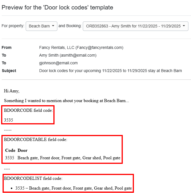 And here's an example of how the individual door lock field codes, {BDOORCODE}, {BDOORCODETABLE}, and {BDOORCODELIST}, appear in message templates.