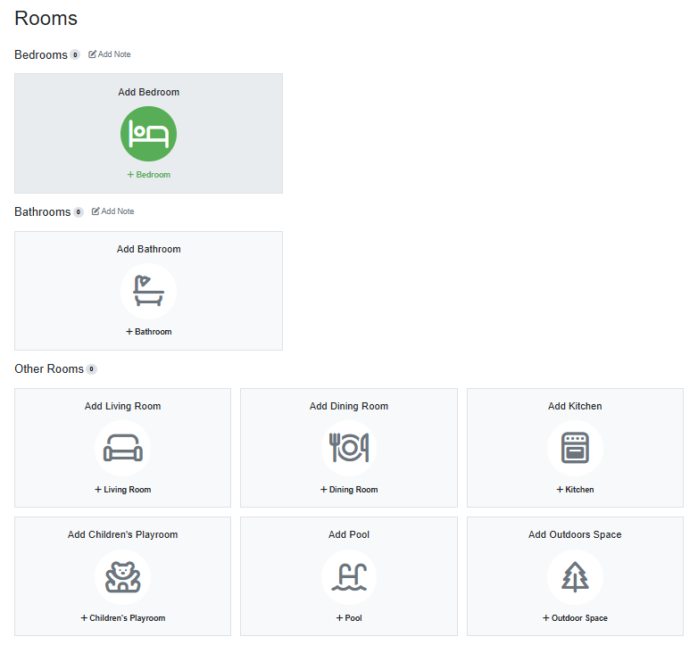 Navigate to Properties > Your Property > Listing Content > Rooms. Any existing bedrooms and bathrooms you had previously added will still be displayed. You can start by adding any room by clicking Add Bedroom, Bathroom, or Other Rooms.