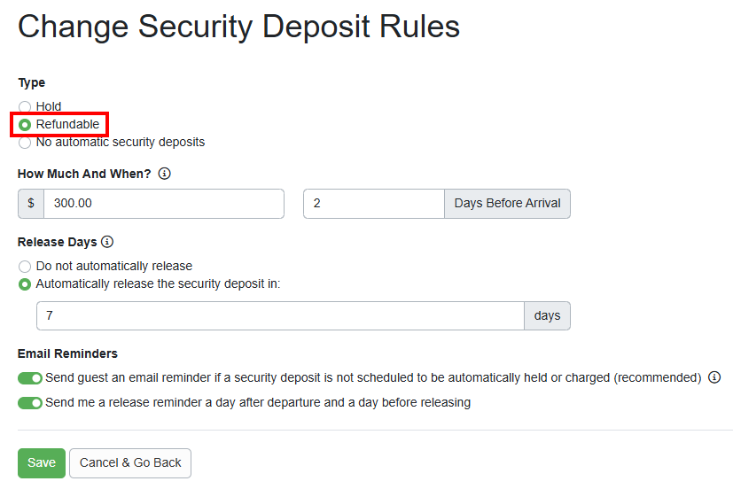 If you go to your property rules (specific Property - General Info - Security Deposits, or&nbsp;Property - General Info - Rules - Security Deposits) and look at the security deposit section, select Refundable.