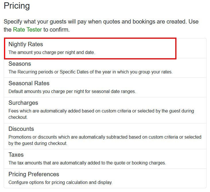 Navigate to Settings > Pricing > Nightly&nbsp;Rates.