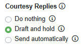 A new Courtesy Replies in Rezzy AI's Settings > Courtesy Replies section (Draft and hold, Send automatically, or Do nothing) controls whether Rezzy drafts a one-click courtesy reply or stays silent.