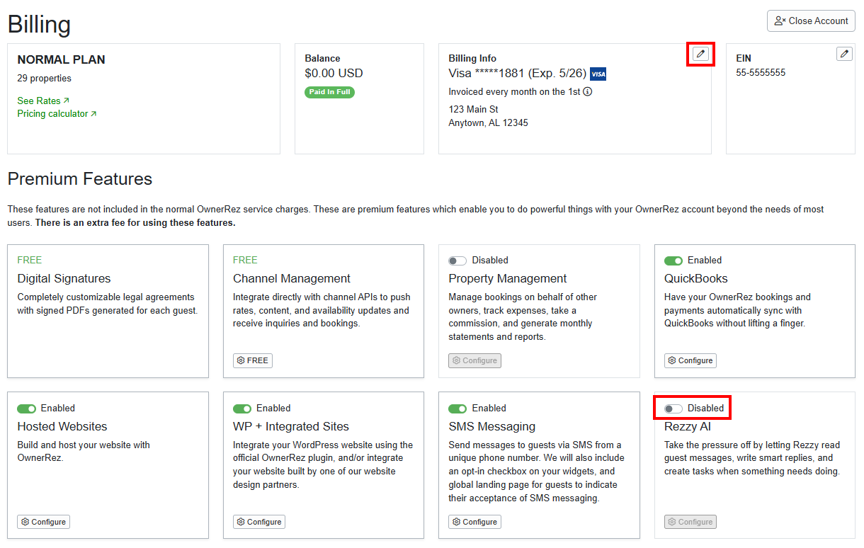 You can change your Credit Card,&nbsp;Close your Account, and&nbsp;Change Premium Features&nbsp;by toggling them on and off.