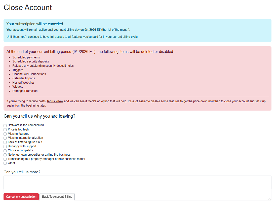 The Close Account page will summarize what will be deleted or disabled, along with a brief required question about your reason for canceling your subscription.