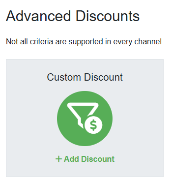 Navigate to Settings > Pricing > Discounts > + Create Discount > Advanced Discounts > Custom Discount.